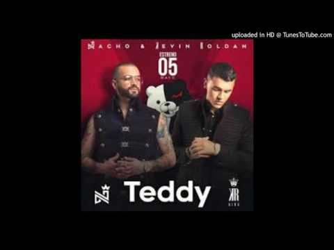 Nacho, Kevin Roldan - Teddy