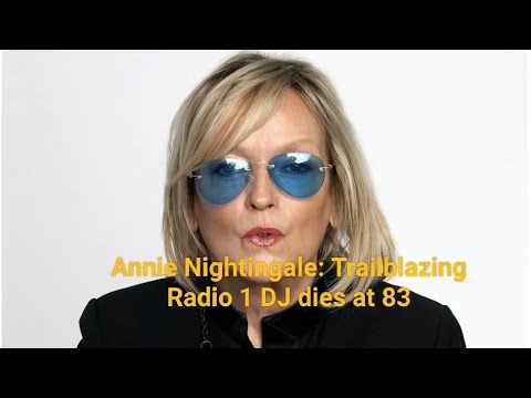 Annie Nightingale: Trailblazing Radio 1 DJ dies at 83 #annienightinga #bbcuk  @annie.nightingale