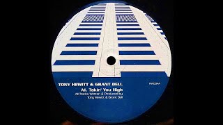 Tony Hewitt & Grant Dell - Takin' You High