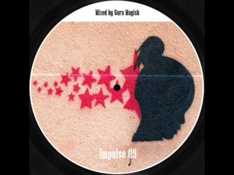 gura magish - impulse 09 (deep house)