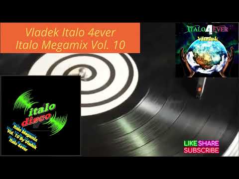 Italo Disco Megamix Vol. 10 By Vladek