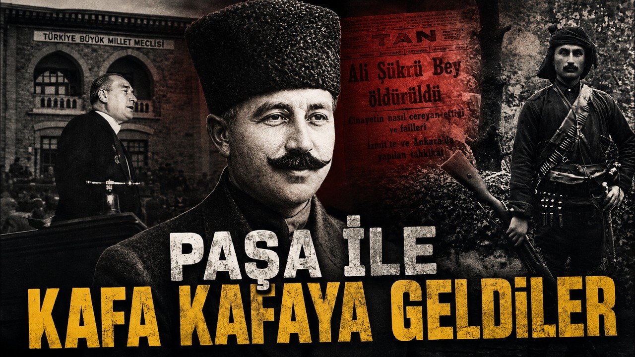 Atatürk Dönemi Siyasal Cinayetler I Ali Şükrü Bey I Muhalif Vekil