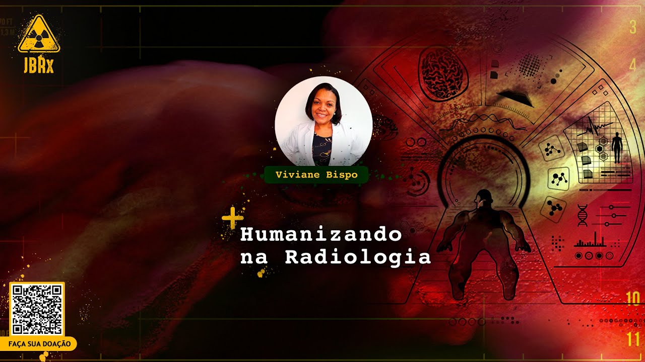 Humanizando na Radiologia