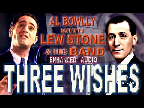 Al Bowlly - THREE WISHES - Lew Stone & the Monseigneur Band 1933