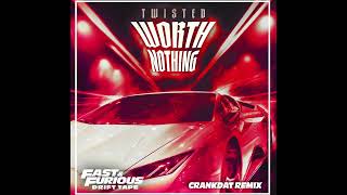 TWISTED & Oliver Tree - Worth Nothing (Crankdat Remix)