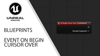 Download the video "Unreal Engine 5 Blueprints - Event On Begin Cursor Over 23"