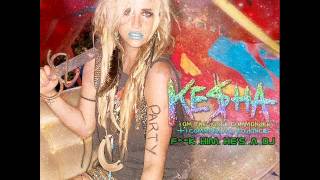 Ke$ha - F**k Him He&#39;s a DJ (Album Version)