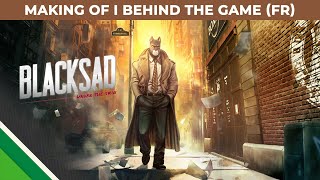 Blacksad: Under the Skin | Making of 2 | Behind the Game FR