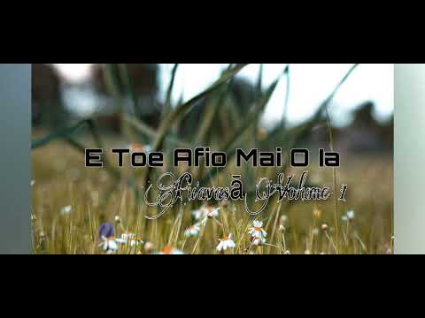 Pu'avasā  Volume 1 - E Toe Afio Mai O Ia