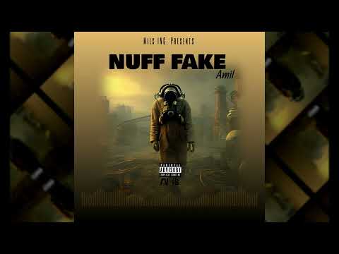 Amil - Nuff Fake (Official Audio)