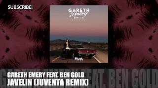 Gareth Emery feat. Ben Gold - Javelin (Juventa Remix)
