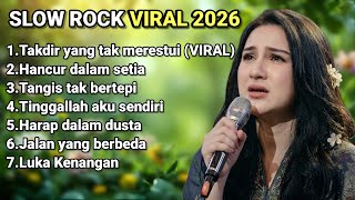Download lagu Lagu VIRAL Takdir yang tak merestui Full Album Slow Rock sedih Terbaru 2026 mp3 Download lagu Lagu VIRAL Takdir yang tak merestui Full Album Slow Rock sedih Terbaru 2026 mp3