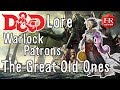D&D Lore - The Great Old Ones