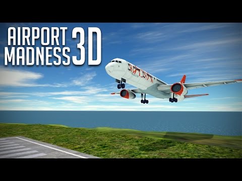 Airport Madness 3D #1 - The FAA Won't Be Happy