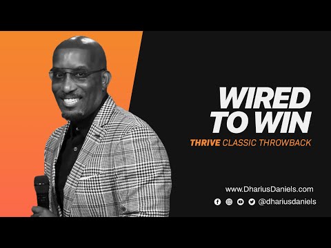 Wired To Win // The Blueprint with Dr. Dharius Daniels