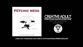 Creative Adult - Everyone Knows Everyone (Official Audio)