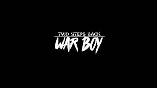 Two Steps Back by War Boy