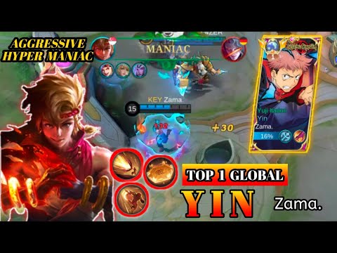 TOP 1 GLOBAL YIN | MOBILE LEGENDS GAMEPLAY BY Zama. | YIN MANIAC