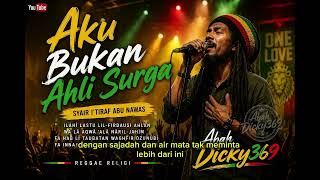 Download lagu AKU BUKAN AHLI SURGA mp3 Download lagu AKU BUKAN AHLI SURGA mp3