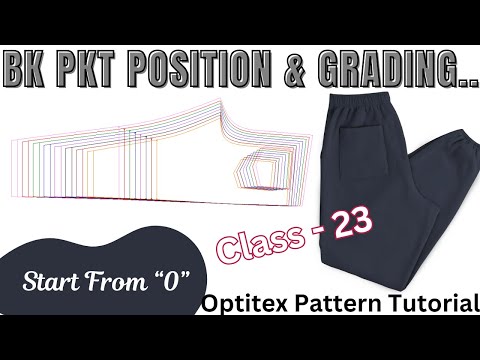 BK PKT POSITION & GRADING || HOW TO MEET BK PKT POSITION & GRADING || OPTITEX TUTORIAL|| CLASS - 23