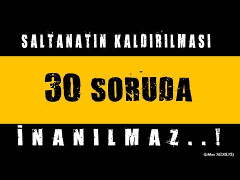 33) SALTANATIN KALDIRILMASI //kpss tarih 2024//