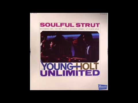 Soulful Strut - The Young-Holt Unlimited (1968)  (HD Quality)