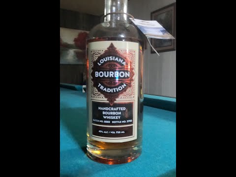 Whiskey Review 277, Louisiana Tradition Bourbon, Bourbon Whiskey