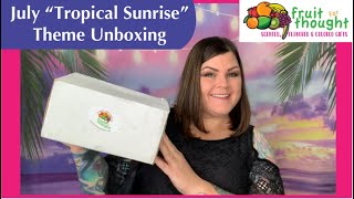 Fruit For Thought // July 2025 “Tropical Sunrise” Theme Box Unboxing