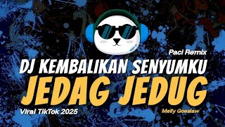 Download lagu DJ KEMBALIKAN SENYUMKU (REMIX BY_PACI MIX) BOOTLEG VIRAL TIKTOK TERBARU mp3
