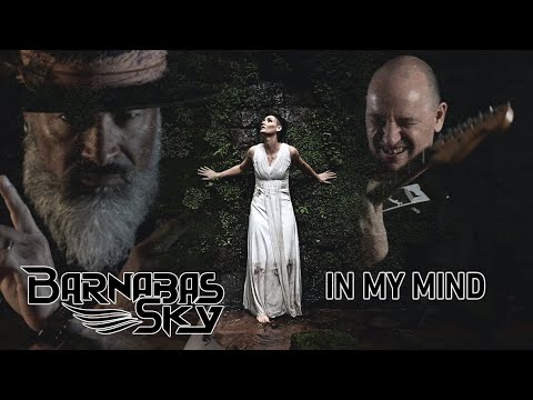 BARNABAS SKY "IN MY MIND"  (feat. Danny Martinez Jr.)  Music Video 2021