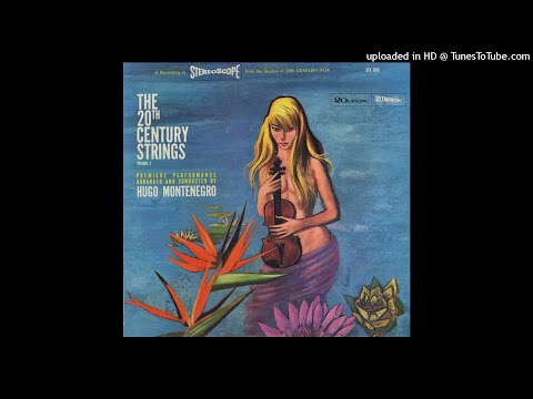 Hugo Montenegro - The 20th Century Strings Vol 1 ©1959
