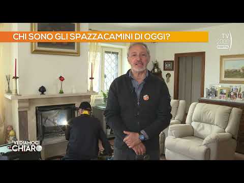 Vediamoci Chiaro (TV2000) Chi sono gli spazzacamini di oggi?