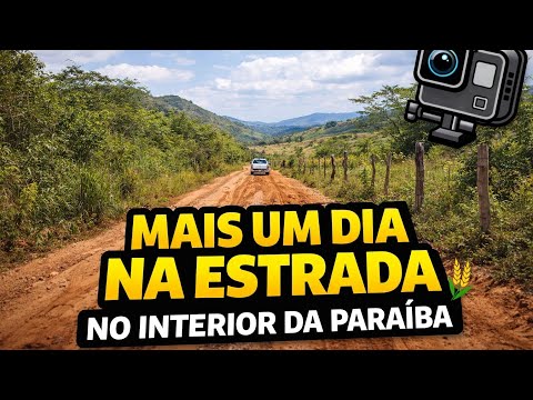 Rotina na estrada pelo interior da Paraíba | POV