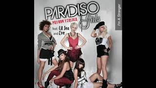 Paradiso Girls - Patron Tequila ft. Lil Jon, Eve