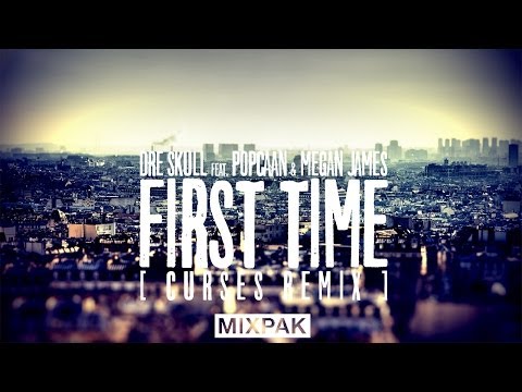 Dre Skull ft. Popcaan & Megan James - First Time - Curses Remix - December 2013 - FREE DWN