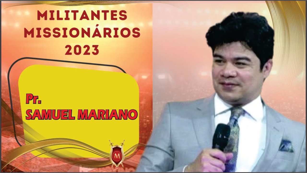 MILITANTES 2023 - Pr. SAMUEL MARIANO