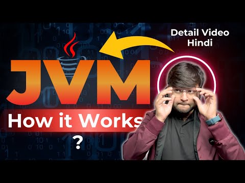 🔥 How JVM Internally Works | JVM Architecture in detail | Learn About JVM [Hindi]
