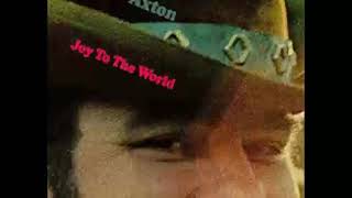 Hoyt Axton ‎- Joy To The World (1971)