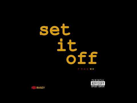 RBC Bugzy (Bugzo) - "Set It Off" prod. @mdtheproducer @yungrichmusik