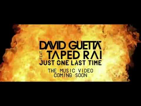 David Guetta - Just One Last Time [Trailer] ft. Taped Rai