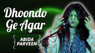 Dhoondo Ge Agar Mulkon Mulkon  Abida Parveen Songs