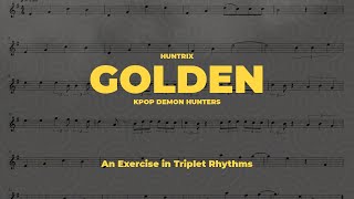 Golden KPop Demon Hunters Huntrix - Triplets Rhythm Exercise