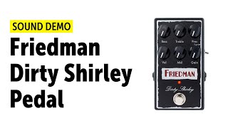Friedman Dirty Shirley Pedal - відео 3