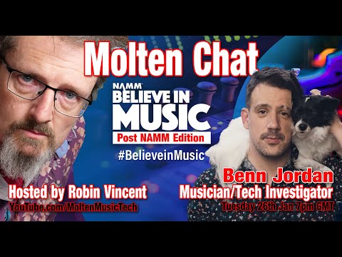 Molten Chat - Virtual NAMM Edition - Benn Jordan