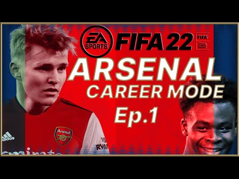 FIFA22: Arsenal Career Mode ep.1| Top 4, here we come