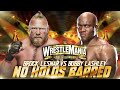 Wwe Brock Lesnar Vs Bobby Lashley Full Match 2022