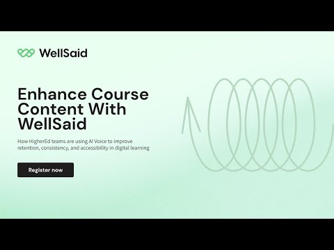 Enhance Course Content With WellSaid