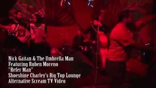 Nick Gaitan & The Umbrella Man f/ Ruben Moreno 