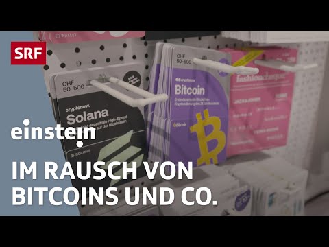 Bitcoin, Twint oder E-Franken: Was ist das Geld der Zukunft? | Einstein | SRF Wissen
