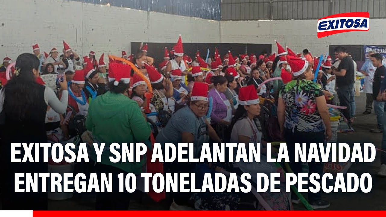 🔴🔵 Exitosa y SNP adelantan la Navidad, entregan 10 toneladas de pescado a más de 300 ollitas comunes
